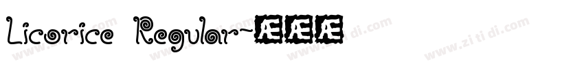 Licorice Regular字体转换